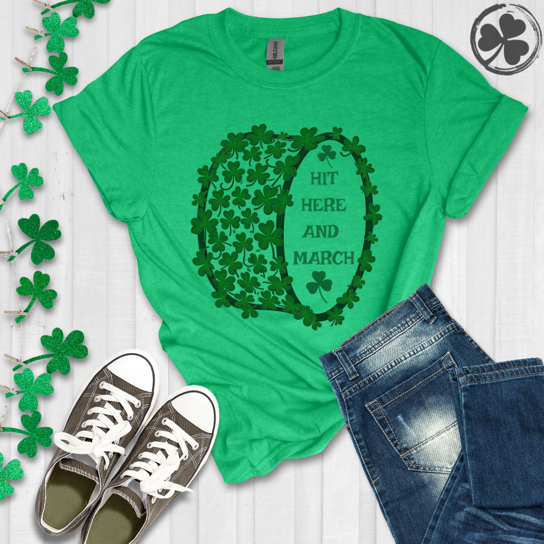 St. Patrick's Day Marching Drum - Hit Here and March T-Shirt