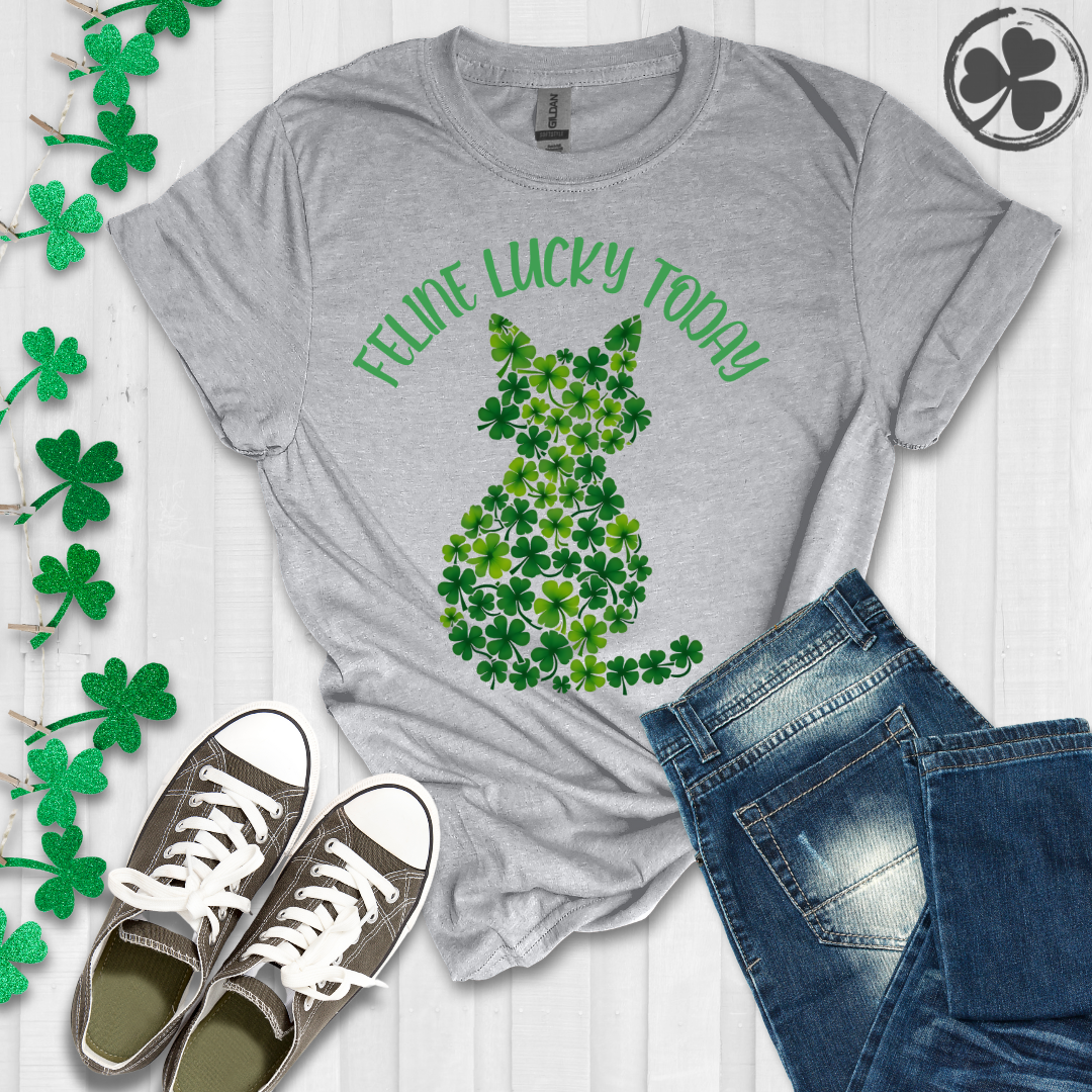 Feline Lucky Today - Cat T-Shirt
